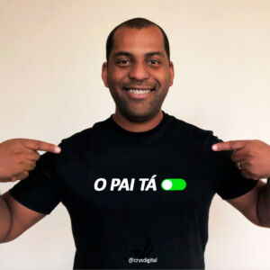 CAMISETA O PAI TÁ ON